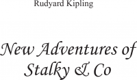 Книга Нові пригоди Сталкі та його команди — Редьярд Киплинг #4