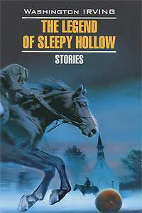 The Legend of Sleepy Hollow — Washington Irving